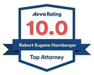 Avvo 10.0 Rating - Robert Eugene Hornberger Top Divorce Attorney